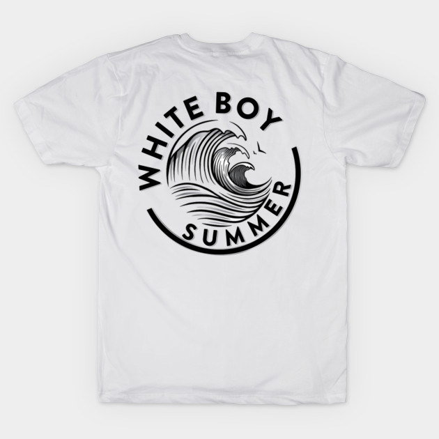 White Boy Summer White Boy Summer TShirt TeePublic